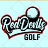 Red Devils golf SVG, Golf svg, Red Devil Golf Club SVG, Red Devils Cheer SVG