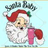 Santa Baby Leave A Stanley Under The Tree For Me SVG, Funny Christmas SVG