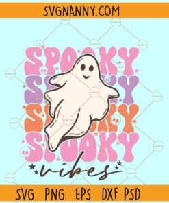 Spooky vibes ghost retro SVG, spooky vibes retro wavy SVG, spooky season SVG