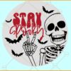 Stay Spooky Door Hanger SVG, Stay Spooky Skeleton Peace Sign SVG, Skull Peace Sign SVG