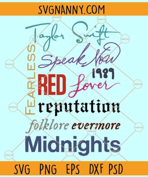 Taylor Swiftie Album Titles SVG, Taylor Swift Tour SVG, Swiftie Concert SVG