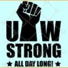 Uaw Strong SVG, UAW SVG, UAW Strike 2023 SVG, UAW on strike SVG