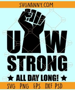 Uaw Strong SVG, UAW SVG, UAW Strike 2023 SVG, UAW on strike SVG