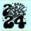 Happy New Year 2024 SVG, New year disco ball svg, hello 2024 svg