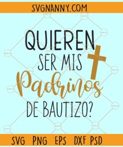 Quieren ser mis padrinos de bautizo svg, padrinos de bautizo svg