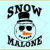 Snow Malone Christmas SVG