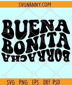 Buena Bonita Borracha  SVG, Wavy Letters SVG, Borracha Pero Buena svg, Mexican SVG