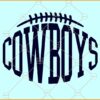 Cowboys SVG, Dallas Cowboys Logo SVG, Dallas Cowboys Svg, Football SVG