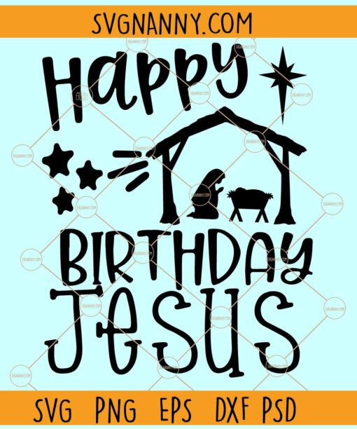 Happy Birthday Jesus SVG, Christmas Svg File, Jesus Svg, Merry Christmas Svg