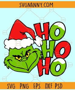 Ho Ho Ho Grinch SVG, Ho Ho Ho Grinch Santa Christmas SVG, Christmas Decoration SVG