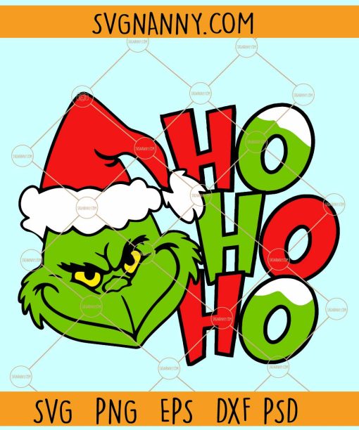 Ho Ho Ho Grinch SVG, Ho Ho Ho Grinch Santa Christmas SVG, Christmas Decoration SVG