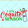 Its Coquito Season SVG, Coquito Season Svg, Puerto Rico Svg, Christmas Svg