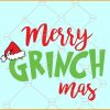 Merry Grinchmas SVG, Grinch Christmas SVG, The Grinch face SVG