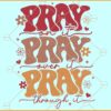 Pray on it retro SVG, Christian SVG, Christian Quote SVG, Christian Shirt SVG, Religious SVG