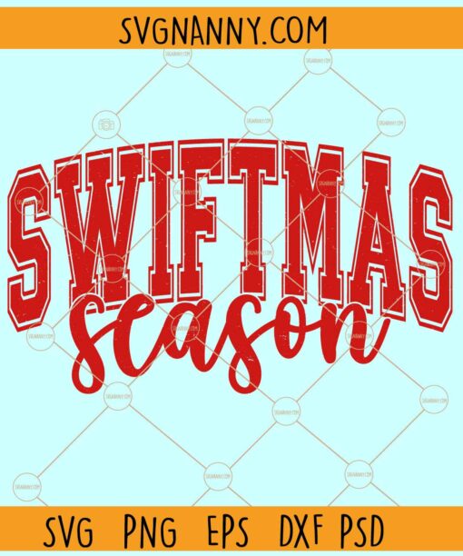 Swiftmas Season SVG, Taylor Swift Christmas SVG, Merry Christmas Taylor Swift SVG