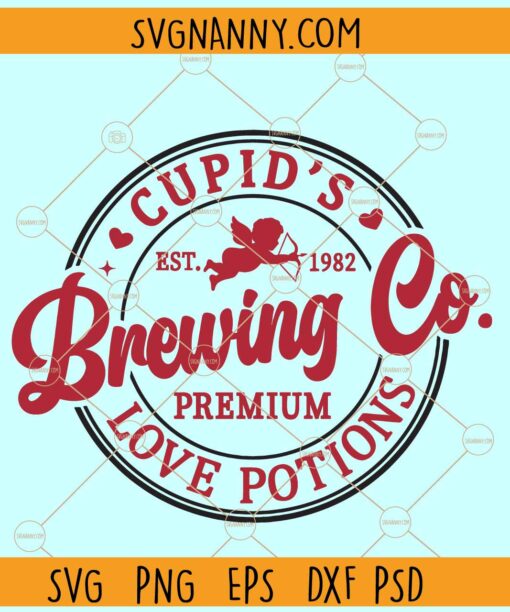 Cupid's Brewing Co svg, Valentine’s Day svg, Cupid’s love portions svg
