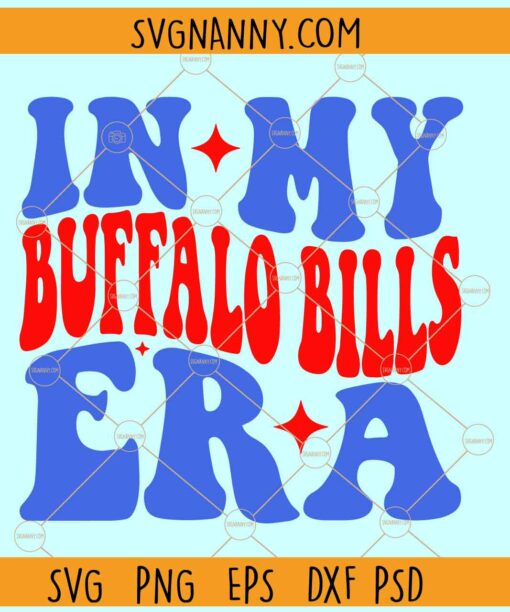 In My Buffalo Bills Era SVG, Buffalo Bills wavy letters svg, Bills Football svg, Game day SVG