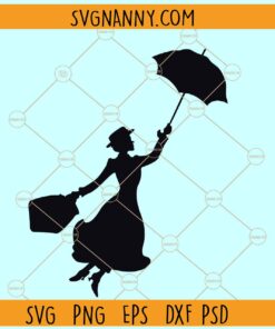 Mary Poppins silhouette SVG, Practically perfect svg, Whats poppin svg, Mary Poppins SVG files