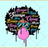 Afro Woman affirmative words SVG, black woman affirmation svg, savage drip afro woman svg