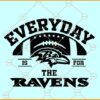Every day Is For The Ravens svg, Baltimore Ravens football svg, Ravens football svg