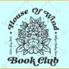 House of wind book club svg, Acotar svg files, book club svg