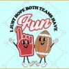 Just hope both teams have fun svg, game day svg, Super Bowl SVG