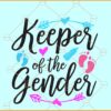Keeper of the gender SVG, gender reveal svg, pregnancy reveal svg