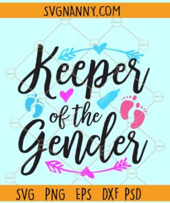 Keeper of the gender SVG, gender reveal svg, pregnancy reveal svg