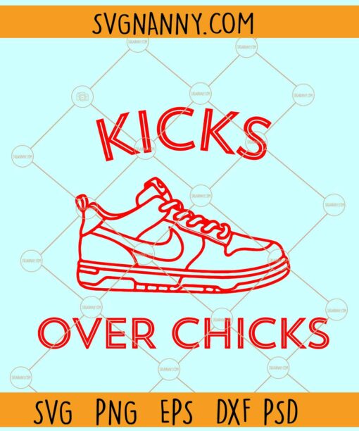 Kicks over chicks SVG, Boy Valentine SVG, Sneakers Kicks over Chicks SVG, Toddler shirt svg