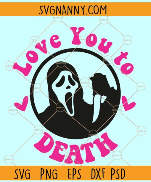 Skeleton Love you to death svg, Valentine skeleton svg, love you to death SVG