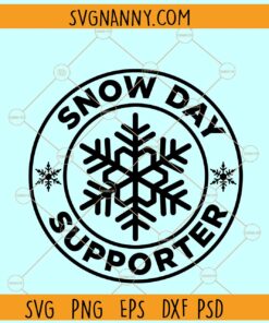 Snowday supporter SVG, Proud Snowday supporter SVG, School Faculty svg