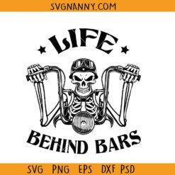 Biker Life Behind bars SVG, skeleton Biker svg, biker shirt svg