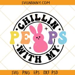 Chillin With My Peeps Svg, Easter Bunny Svg, Easter kids Svg, Happy Easter Svg