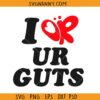 I Or Ur Guts Olivia Rodrigo SVG, Guts Tour 2024 svg, Olivia Rodrigo SVG