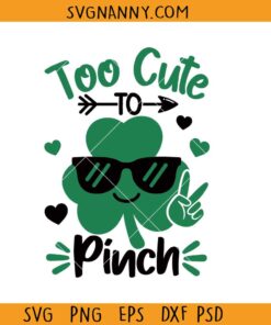 Too Cute To Pinch SVG