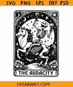 The audacity tarot svg, sarcastic skeleton svg, witchy vibe tarot svg
