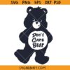 Don't Care Bear SVG, Dont Fucking Care Bear SVG, grumpy care bear svg