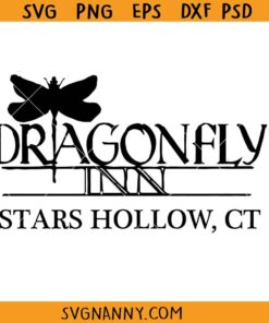Dragonfly Inn Stars Hollow SVG, Gilmore Girls svg, Stars Hollow SVG