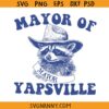 Mayor Of Yapsville Raccoon SVG, Funny Raccoon SVG, Trash Panda SVG