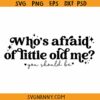 Who’s afraid of little old me SVG, Taylor Swift Mental health svg, Tortured Poets Department svg