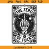 Zero Of Fucks Tarot Card SVG
