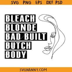 Bleach Blonde Bad Built Butch Body SVG, Jasmine Crockett svg