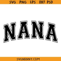 Nana Varsity font SVG, Nana shirt SVG, Nana arc svg, grandpa svg