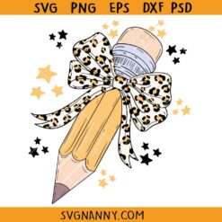 Leopard teacher pencil SVG, Back To School SVG, Leopard teacher pencil coquette svg, leopard bow teacher svg