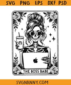 The Boss Babe tarot card SVG, girl boss svg, skeleton girl svg, Entrepreneur svg