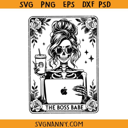 The Boss Babe tarot card SVG, girl boss svg, skeleton girl svg, Entrepreneur svg