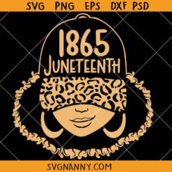 1865 Juneteenth girl SVG, Black History Svg, Black Power Svg, Black Period svg, Juneteenth Clipart SVG, Black History Shirt SVG