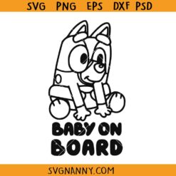 Baby Bluey on Board SVG, Cute Bluey Svg, Baby Bluey Svg, Baby Bluey SVG, Bluey Dog SVG, Baby Bluey Png, Bluey Svg, Cartoon Svg