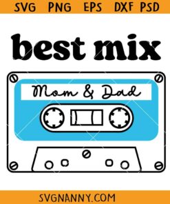 Best mix mom & dad cassette svg, mix tape svg, Cassette Tape SVG, 90s Svg, Songs Tape SVG, Mix Tape Clipart SVG