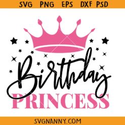 Birthday Princess crown SVG, tiara svg, queen svg, crown clipart svg, crown png, princess crown svg, birthday crown svg, Birthday Princess crown SVG, Princess Tiara svg, Birthday Queen svg, Birthday girl svg